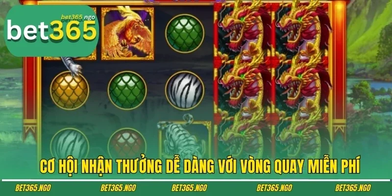 Cơ hội nhận thưởng dễ dàng với vòng quay miễn phí