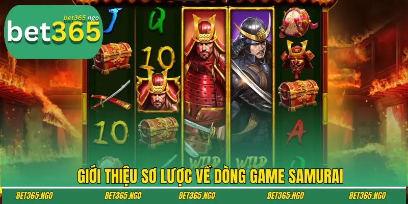 Giới thiệu sơ lược về dòng game Samurai