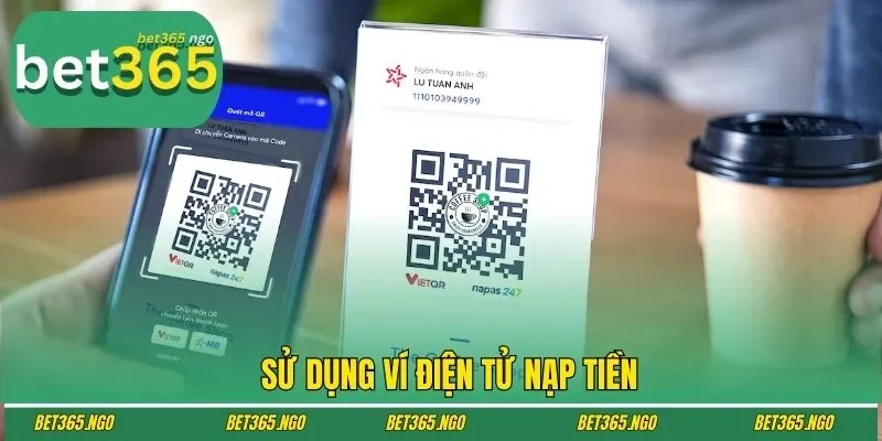 Sử dụng ví điện tử nạp tiền